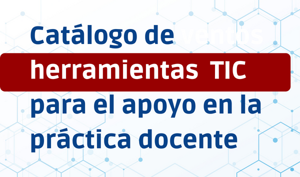 Catálogo de herramientas TIC de apoyo docente